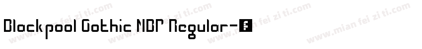 Blackpool Gothic NBP Regular字体转换